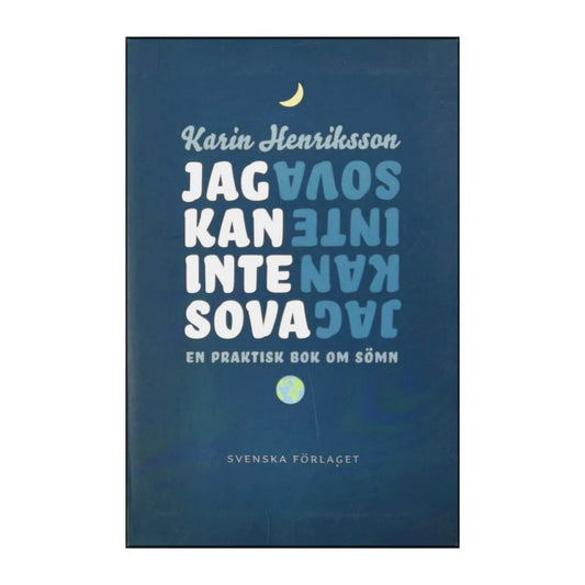 Karin Henriksson: Jag Kan Inte Sova