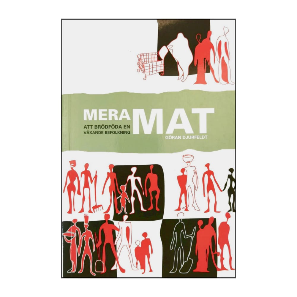 Göran Djurfeldt: Mera Mat