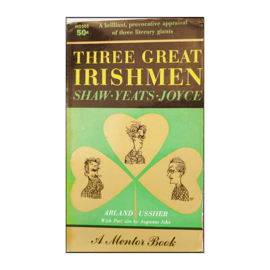 Arland Ussher: Three Great Irishmen