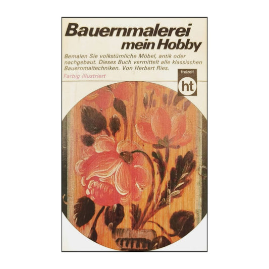 Bauernmaleri Mein Hobby