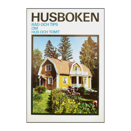 Husboken: Råd Och Tips Om Hus Och Tomt