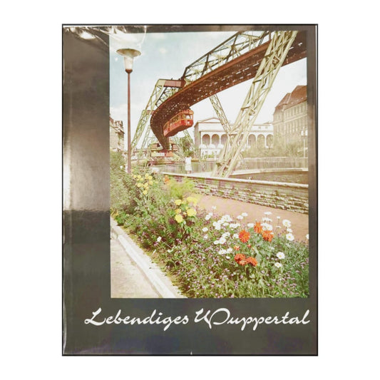 Lebendiges Wuppertal