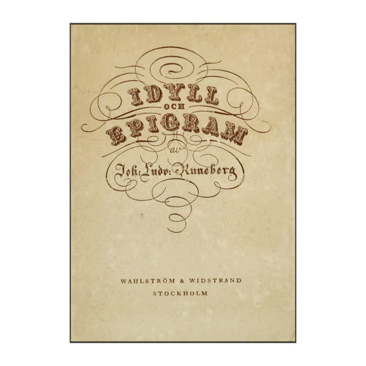 Johan Ludvig Runeberg: Idyll Och Epigram