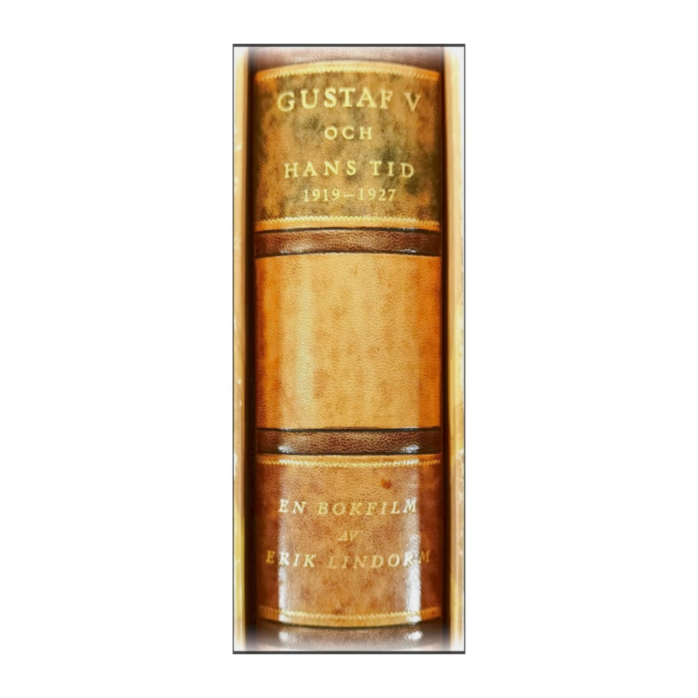 Erik Lindorm: Gustaf V Och Hans Tid 1919-1927