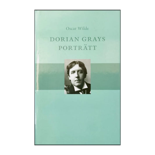 Oscar Wilde: Dorian Grays Porträtt
