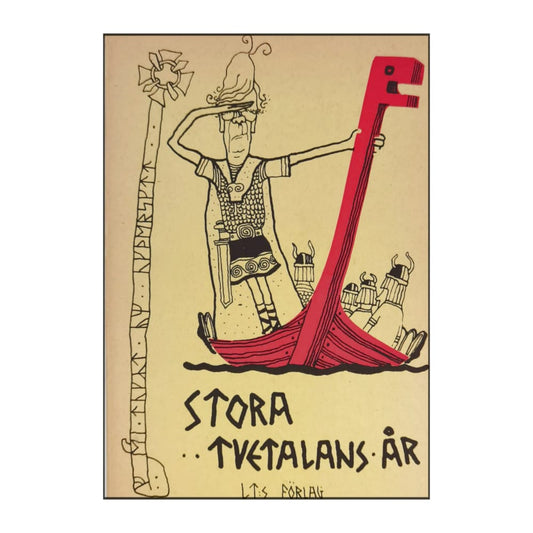 Ewert Karlsson & Gunnar Ericsson: Stora Tvetalans År