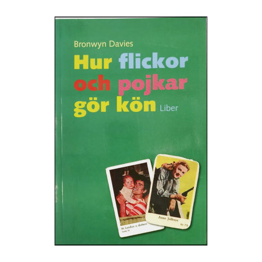 Bronwyn Davies: Hur Flickor Och Pojkar Gör Kön