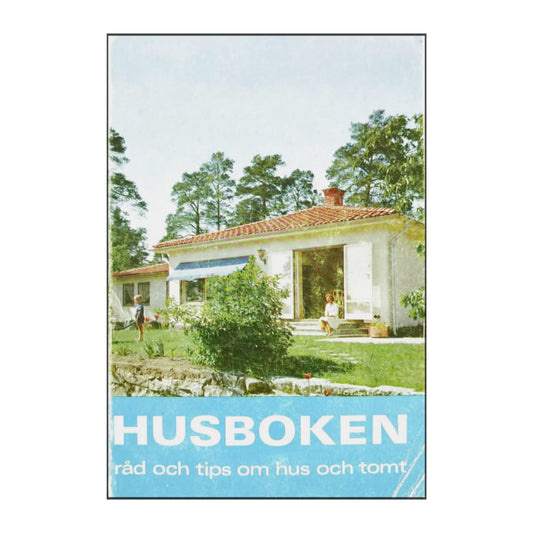 Husboken: Råd Och Tips Om Hus Och Tomt