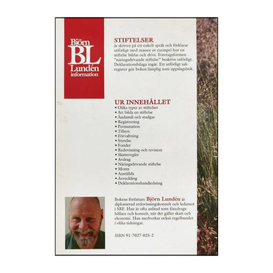 Björn Lundén: Stiftelser