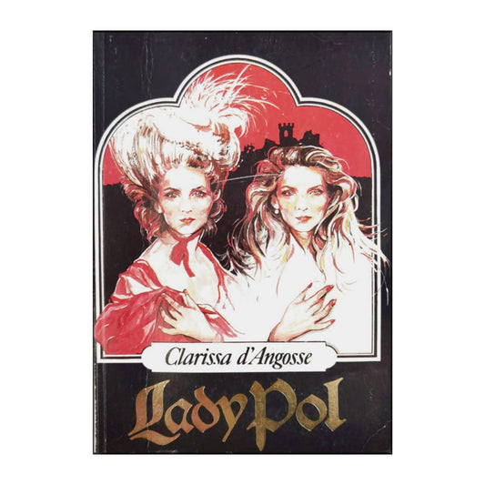 Clarissa D'Angosse: Lady Pol