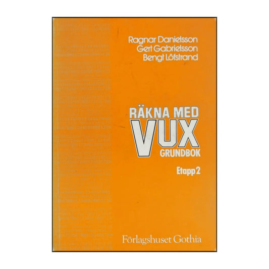 Räkna Med Vux: Grundbok Etapp2