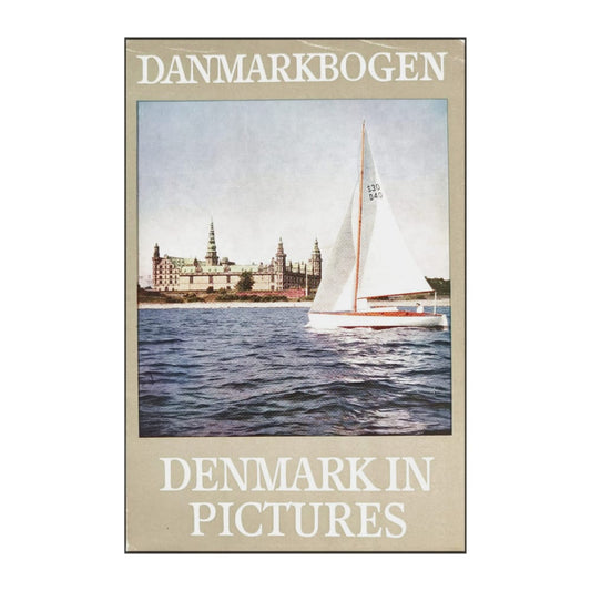 Danmarkbogen: Denmark In Pictures