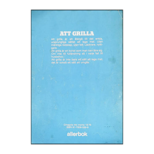 Åke Söderqvist: Att Grilla