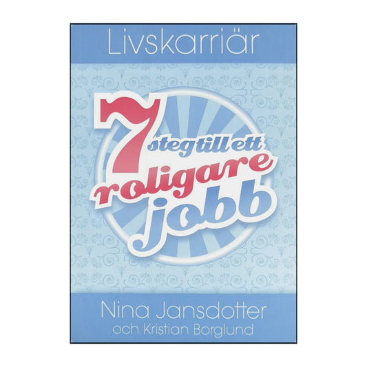 Kristian Borglund & Nina Jansdotter: Livskarriär
