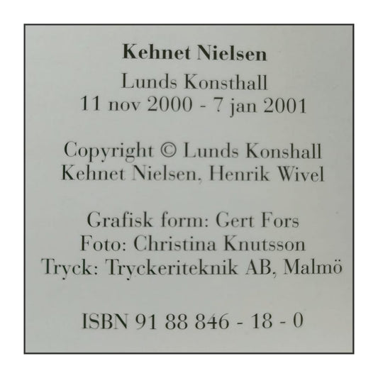 Kehnet Nielsen: Lunds Konsthall