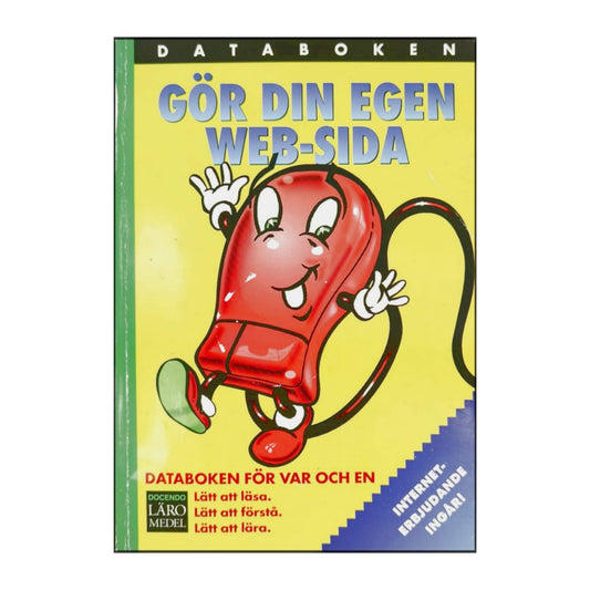 Databoken: Gör Din Egen Web-Sida
