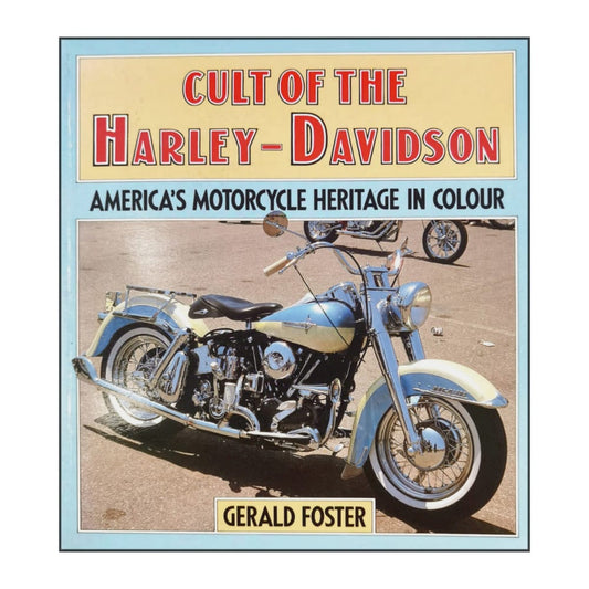Gerald Foster: Cult Of The Harley-Davidson