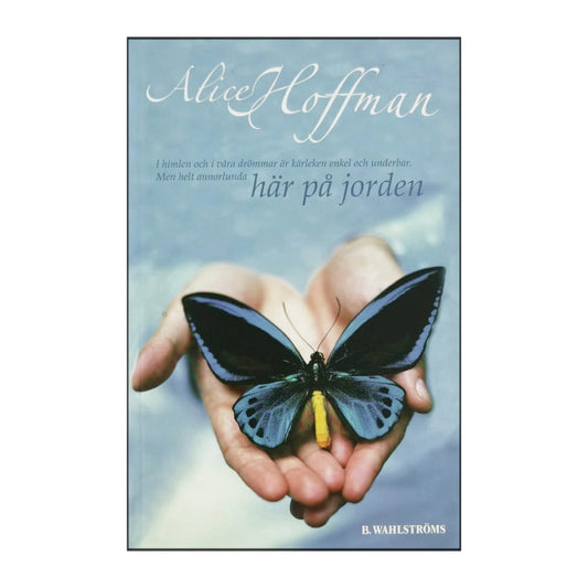 Alice Hoffman: Här På Jorden