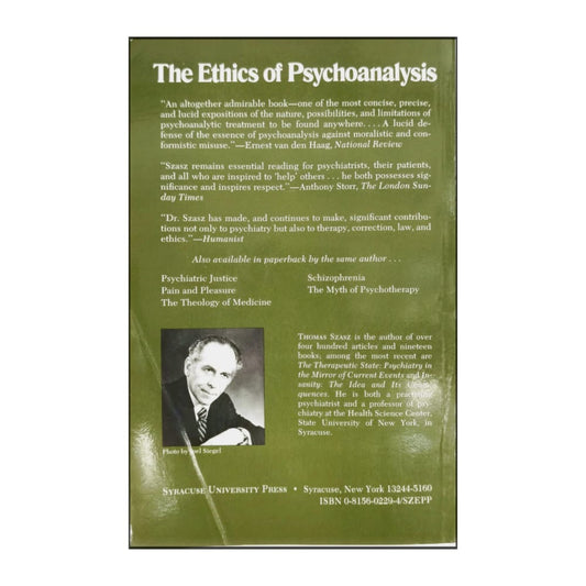 Thomas Szasz: The Ethics Of Psychoanalysis