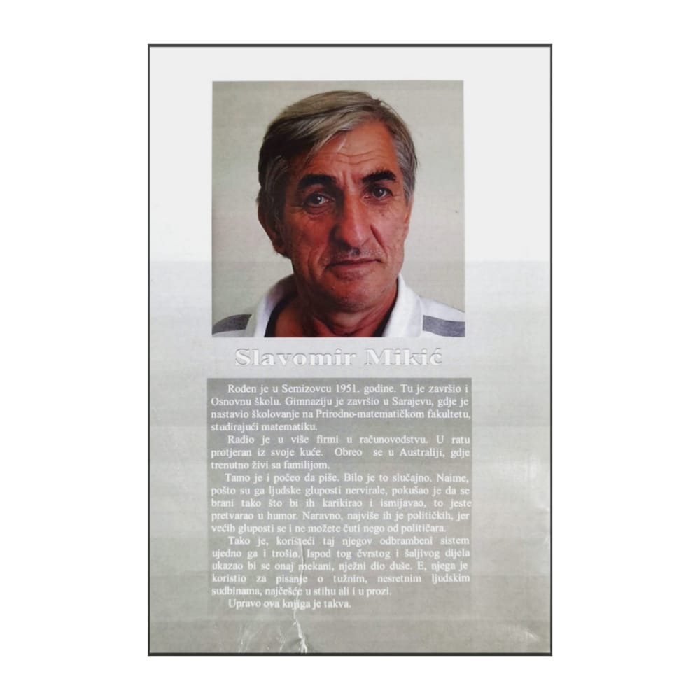 Slavomir Mikic: Nasmij Se I Za Pojas Zadjeni