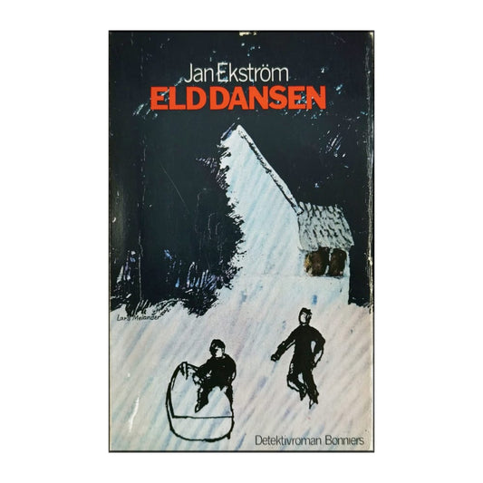 Jan Ekström: Eldsdansen