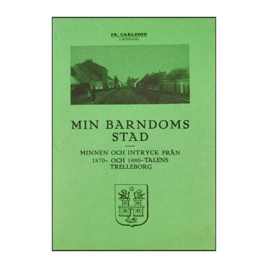 Fredrik Carlsson: Min Barndoms Stad