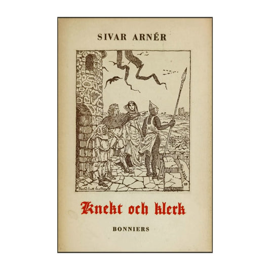 Sivar Arnér: Knekt Och Klerk