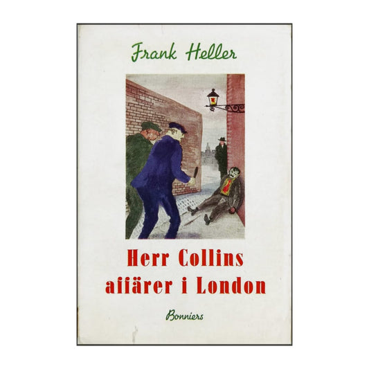 Frank Heller: Herr Collins Affärer I London