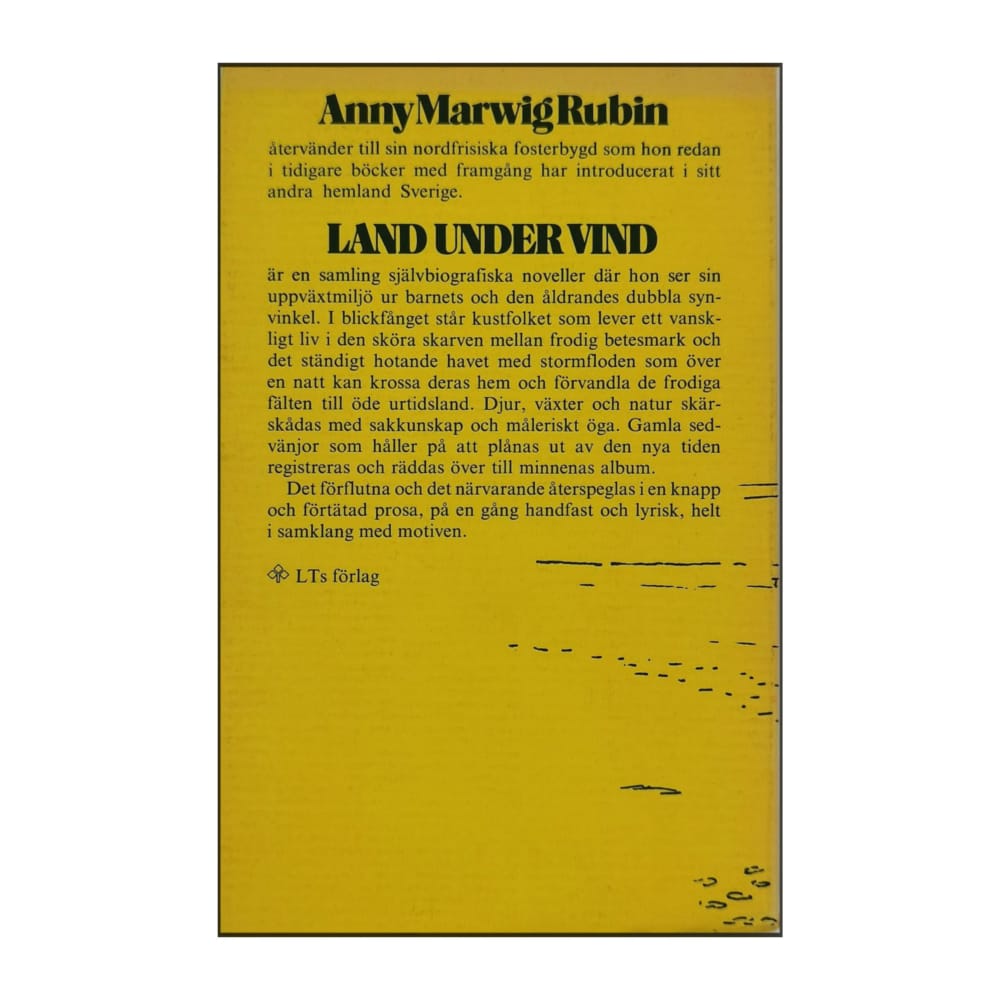 Anny Marwig Rubin: Land Under Vind