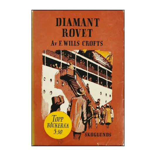 Freeman Wills Crofts: Diamantrovet