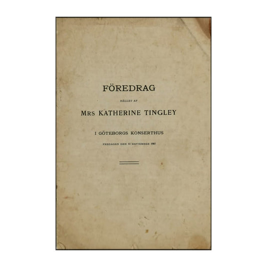 Katherine Tingley: Föredrag I Göteborgs Konserthus