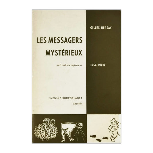 Gilles Hersay: Les Messagers Mystérieux
