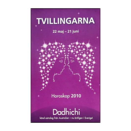 Dadhichi Toth: Horoskop 2010: Tvillingarna