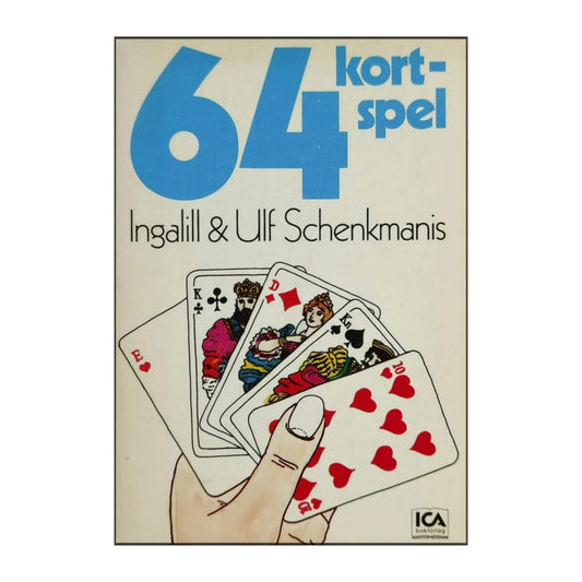 Ingalill Schenkmanis & Ulf Schenkmanis: 64 Kortspel