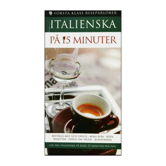 Första Klass Reseparlörer: Italienska På 15 Minuter