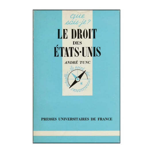 André Tunc: Le Droit Des États-Unis