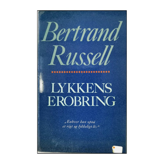 Bertrand Russell: Lykkens Erobring