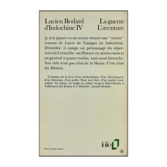 Lucien Bodard: La Guerre D'Indochine 4 L'Aventure