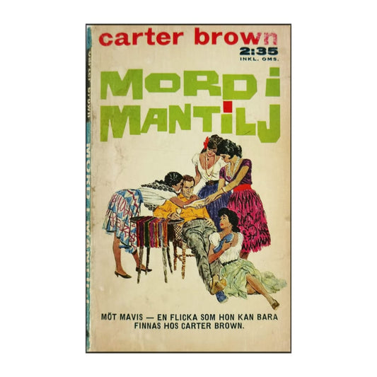 Carter Brown: Mord I Mantilj