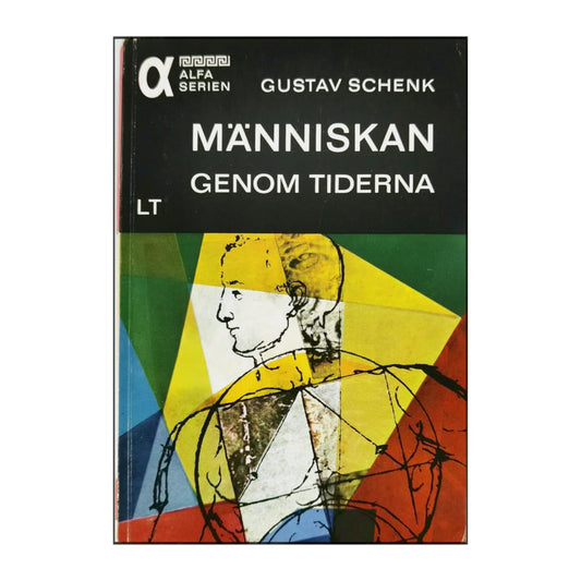 Gustav Schenk: Människan Genom Tiderna