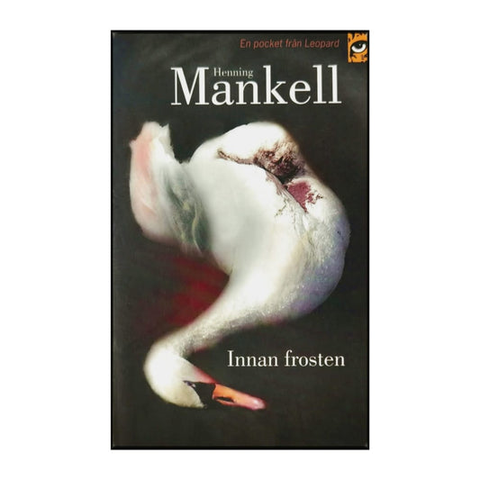 Henning Mankell: Innan Frosten