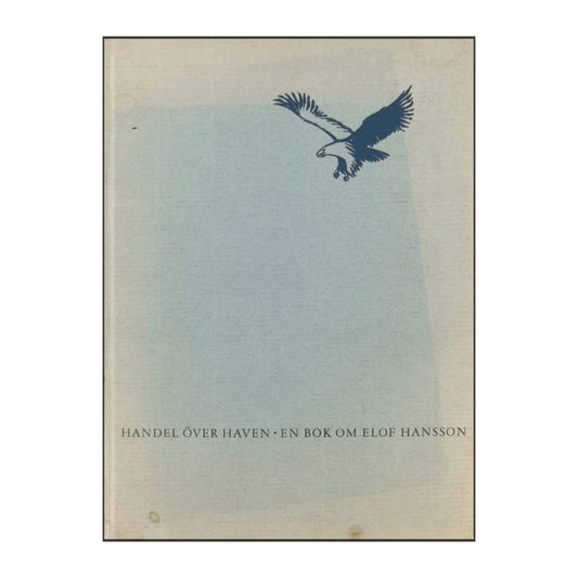 Elof Hansson: Handel Över Haven