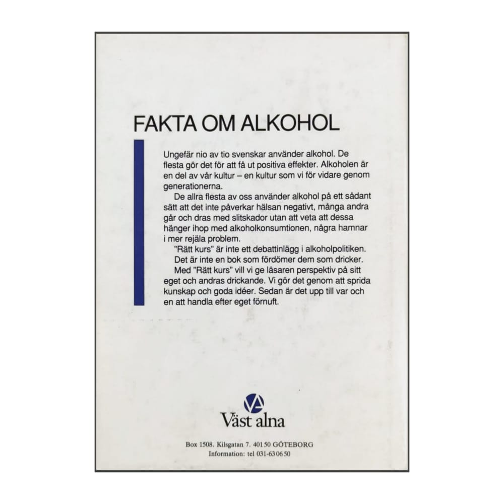 Rätt Kurs: Fakta Om Alkohol