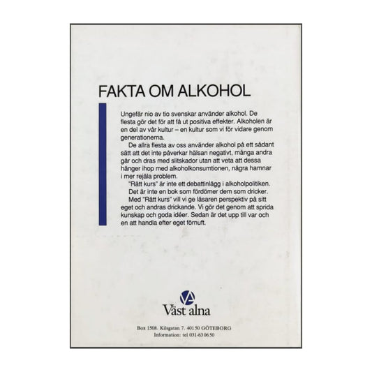 Rätt Kurs: Fakta Om Alkohol