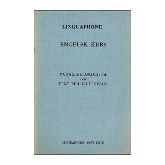Linguaphone Engelsk Kurs Parallellordlista Och Text Till Ljudskivan