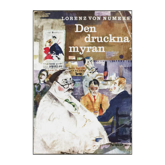 Lorenz Von Numers: Den Druckna Myran