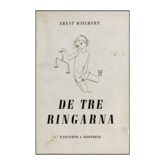 Ernst Wiechert: De Tre Ringarna