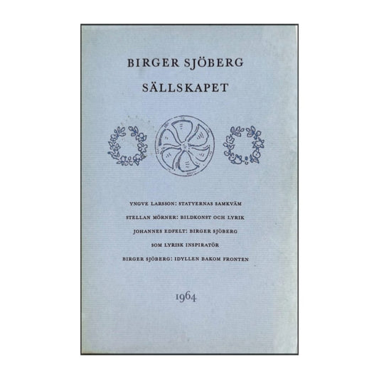 Birger Sjöberg: Sjöberg Sällskapet