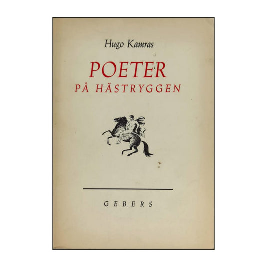 Hugo Kamras: Poeter På Hästryggen