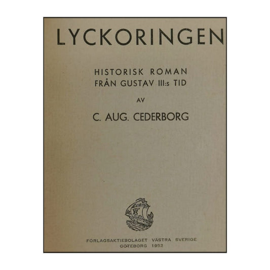 Carl August Cederborg: Lyckoringen